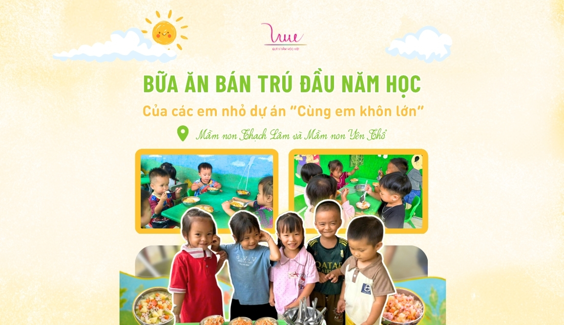Bữa ăn bán trú đầu tiên trong năm học mới của các em nhỏ dự án “Cùng em khôn lớn”